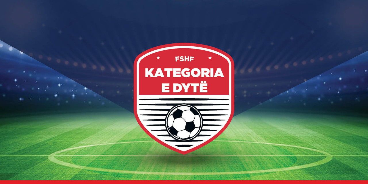 Kategoria e Dytë – Giải hạng ba của bóng đá Albania